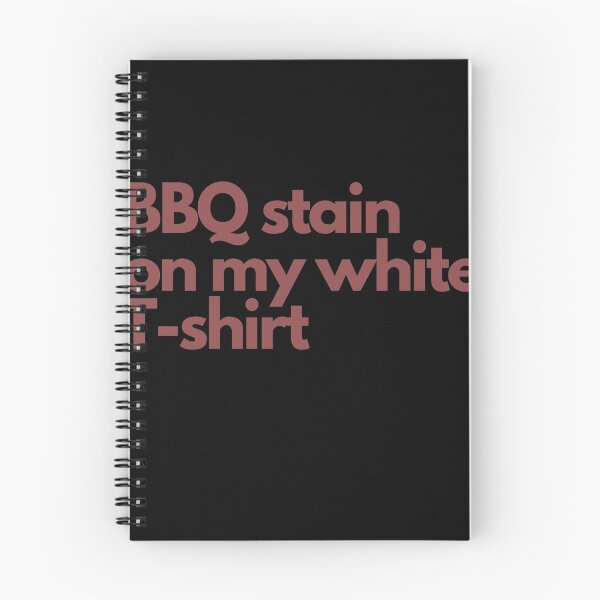 Item preview, BBQ Stain on my White T-shirt designed and sold by Imaginative Expressions⭐️ ⭐️ ⭐️ ⭐️ ⭐️.