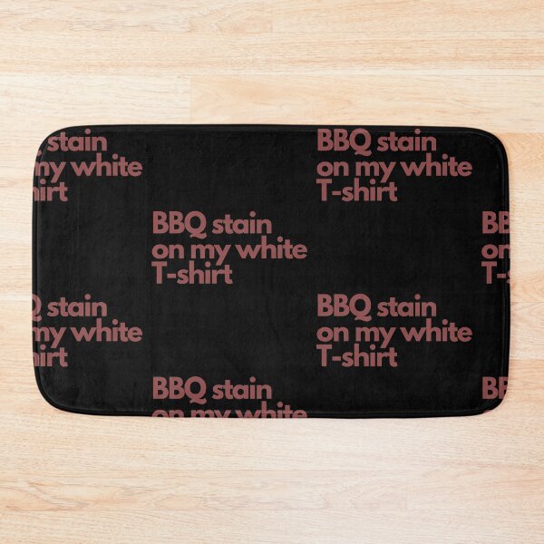 Item preview, BBQ Stain on my White T-shirt designed and sold by Imaginative Expressions⭐️ ⭐️ ⭐️ ⭐️ ⭐️.