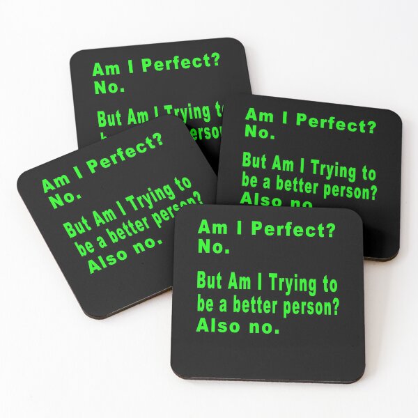 Item preview, Funny - Am I Perfect No But Am i trying to be a better person also no  designed and sold by majeed10.