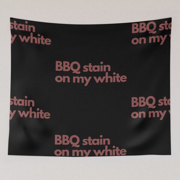 Item preview, BBQ stain on my White designed and sold by Imaginative Expressions⭐️ ⭐️ ⭐️ ⭐️ ⭐️.