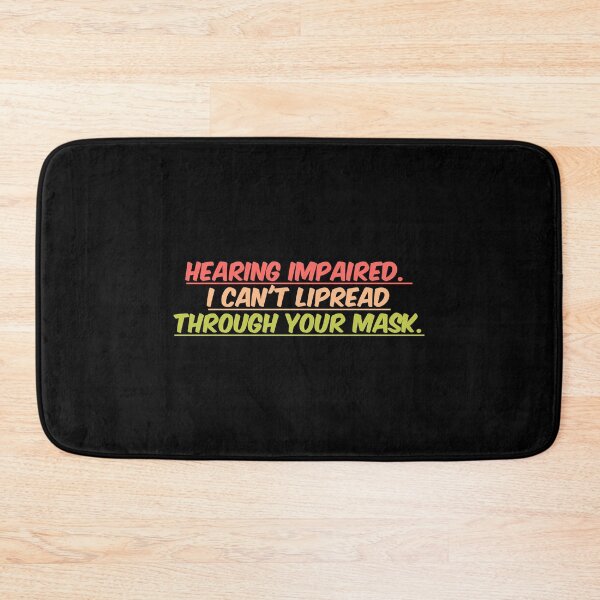 Item preview, Hearing Impaired, I cant lipread through mask designed and sold by avit1.