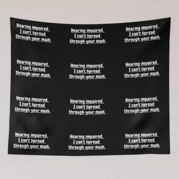 Item preview, Hearing Impaired, I cant lipread through mask designed and sold by avit1.