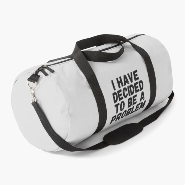 Item preview, I Have Decided To Be A Problem designed and sold by kindxinn.