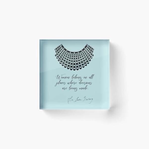 Item preview, Women belong in all places where decisions are being made - RBG (Mint Green) designed and sold by REApparelCo.