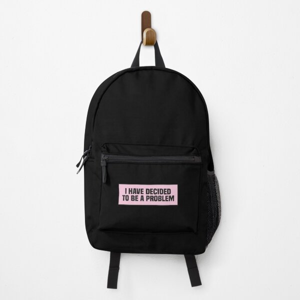 Item preview, I Have Decided To Be A Problem designed and sold by kindxinn.