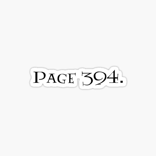 Turn to Page 394 Harry Potter Sticker - Vinyl Sticker, Reading Sticker –  StormsStickers