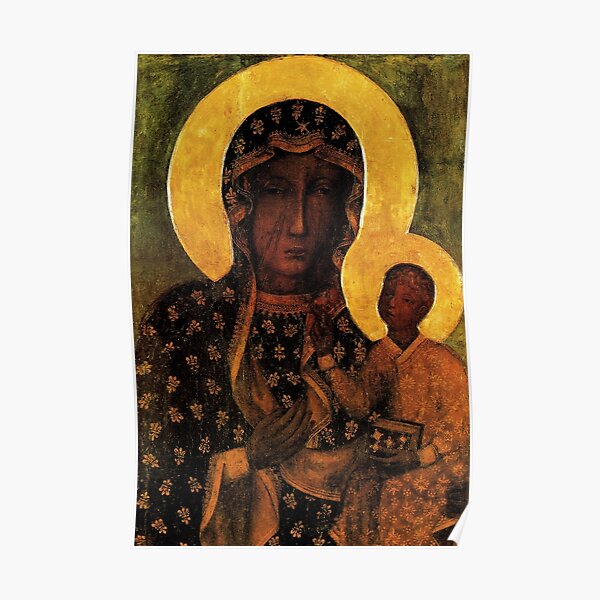 Black Madonna of Czestochowa Poland, Our Lady of Czestochowa, Madonna and Child, Virgin Mary Poster