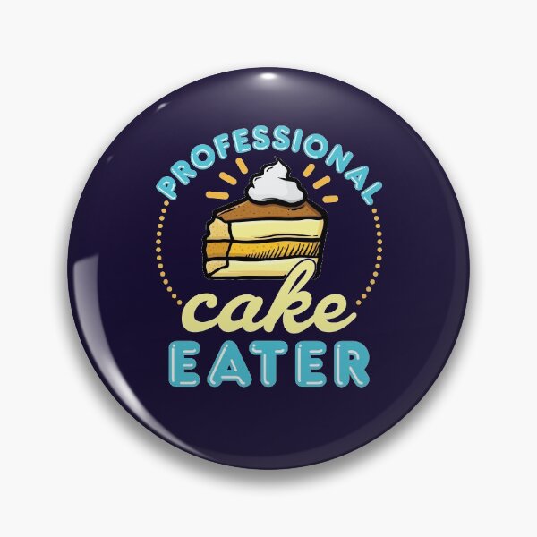Item preview, Professional Cake Eater Sweets Lover designed and sold by jaygo.