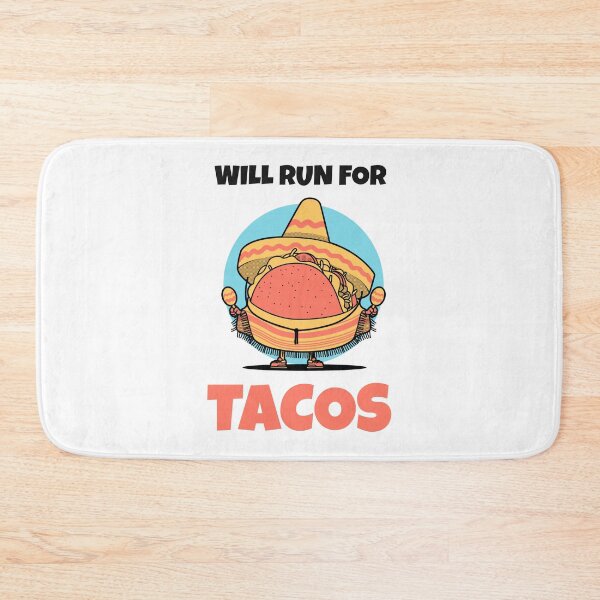 Item preview, Will Run For Tacos designed and sold by ZenDoodle.