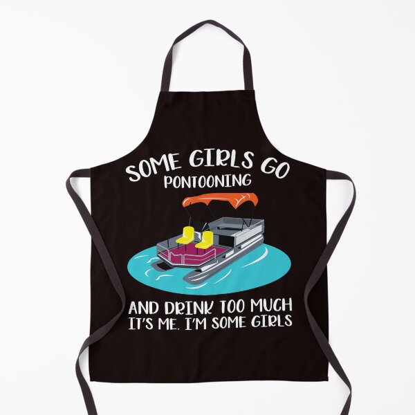 Item preview, SOME GIRLS GO PONTOONING designed and sold by teemaker24.