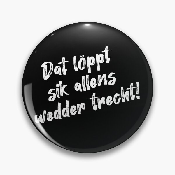 Artikelvorschau, Dat löppt sik alles wedder trecht! entworfen und verkauft von froggy-stylecom.