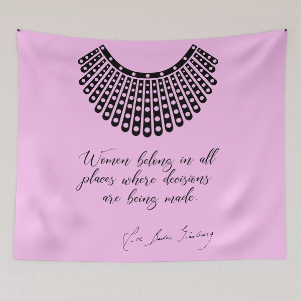 Item preview, Women belong in all places where decisions are being made - RBG (Pink) designed and sold by REApparelCo.