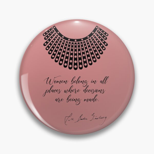 Item preview, Women belong in all places where decisions are being made - RBG (Pink D) designed and sold by REApparelCo.
