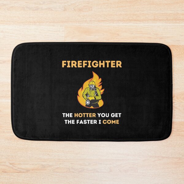 Item preview, The Hotter You Get The Faster I Come - Funny Firefighter Gift designed and sold by GasparArts.