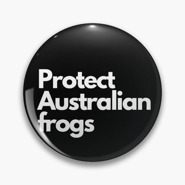 Item preview, Protect Australian Frogs  designed and sold by Imaginative Expressions⭐️ ⭐️ ⭐️ ⭐️ ⭐️.