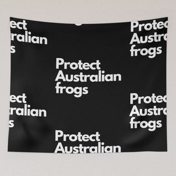 Item preview, Protect Australian Frogs  designed and sold by Imaginative Expressions⭐️ ⭐️ ⭐️ ⭐️ ⭐️.