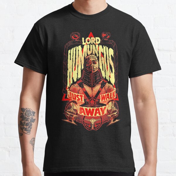 ROAD WARRIOR: LORD HUMUNGUS Classic T-Shirt