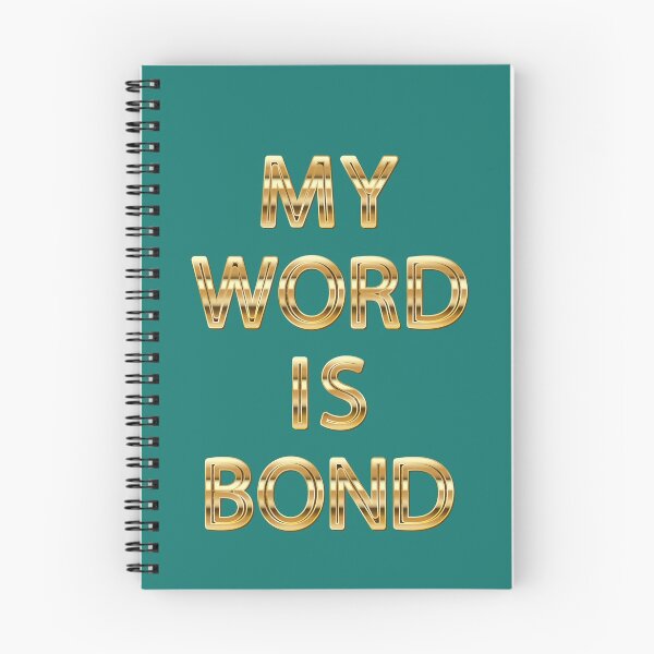 Item preview, MY WORD IS BOND designed and sold by OneChange.