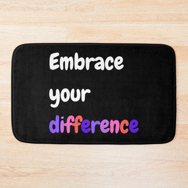 Item preview, Embrace your difference. Text only design. designed and sold by JellyBeenzz.