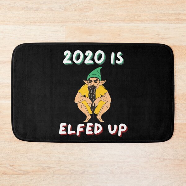 Item preview, 2020 is elfed up designed and sold by razvigod.