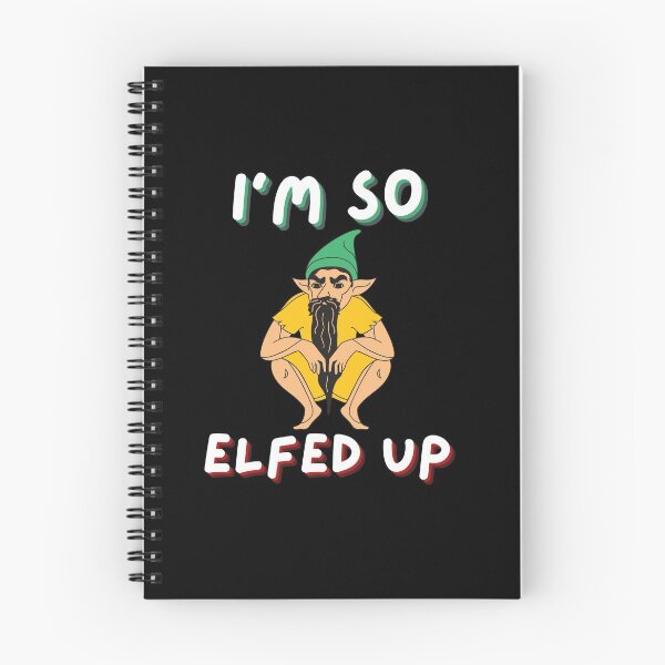 Item preview, I'm so elfed up designed and sold by razvigod.