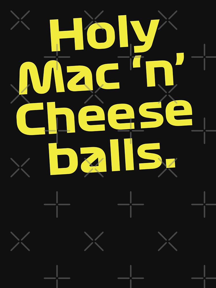 "Holy Mac n Cheese Balls Dani Ricciardo" Tshirt for Sale by fe2kak