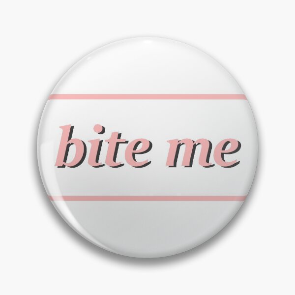 Item preview, Bite me designed and sold by strawberiee.