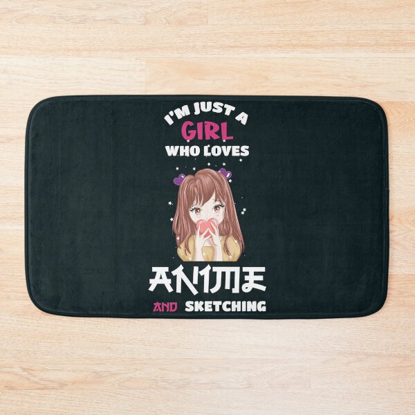 Item preview, I'M Just A Girl Who Loves Anime and Sketching designed and sold by samer11.