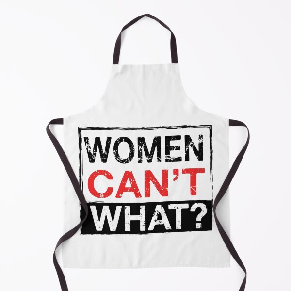 Item preview, Women can't What? designed and sold by jfcreations.