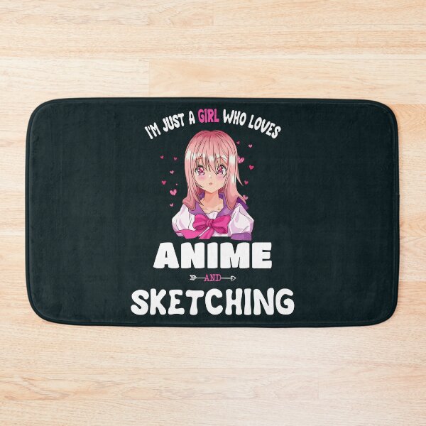 Item preview, Just A Girl Who Loves Anime and Sketching designed and sold by samer11.