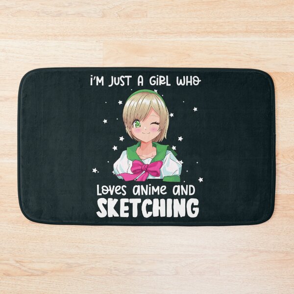 Item preview, Just A Girl Who Loves Anime and Sketching designed and sold by samer11.