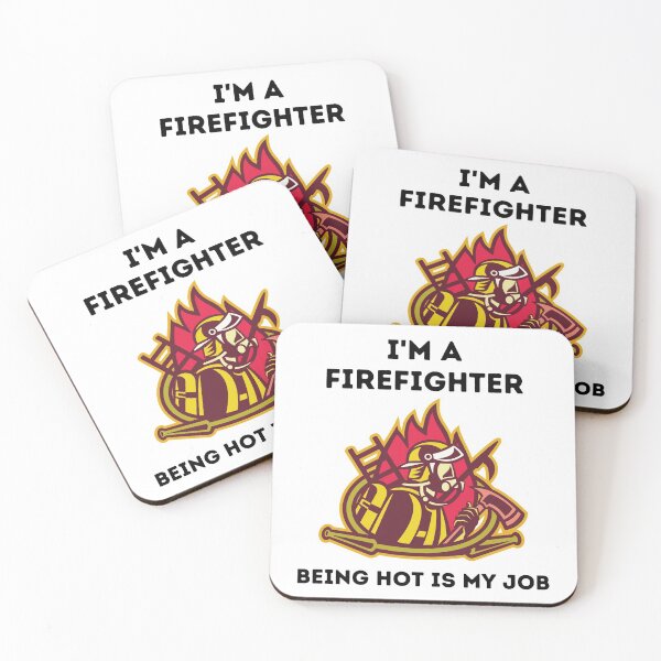 Item preview, I'm a Firefighter Being Hot Is My Job - Funny Firefighter Gift designed and sold by GasparArts.
