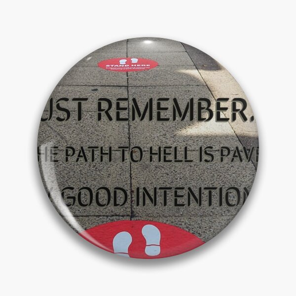 Item preview, Good intentions designed and sold by Awake-Aware.