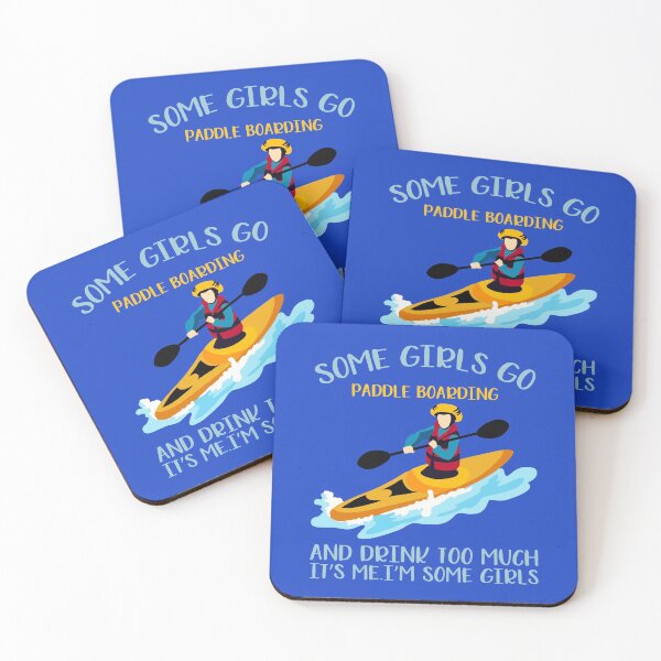 Item preview, SOME GIRLS GO PADDLE BOARDING designed and sold by teemaker24.
