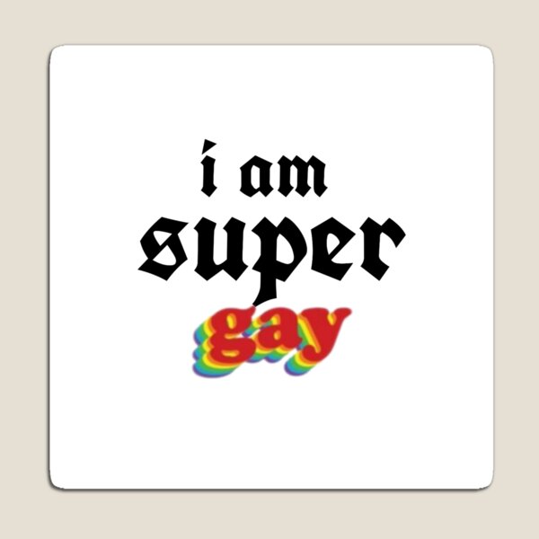 Aperçu de l'œuvre Je suis super gay créée et vendue par Angel Billips.