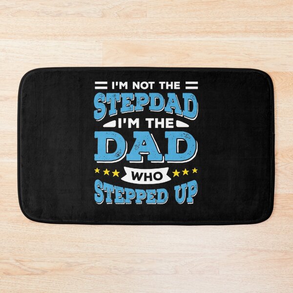 Item preview, I'm Not The Stepdad I'm The Dad Who Stepped Up designed and sold by Marcid95.
