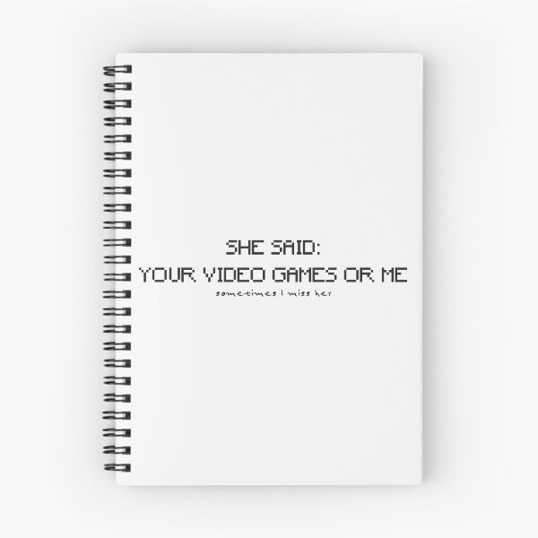 Item preview, She said your video games or me Gamer Gaming Zocker Zocken designed and sold by ElBeDesigns.