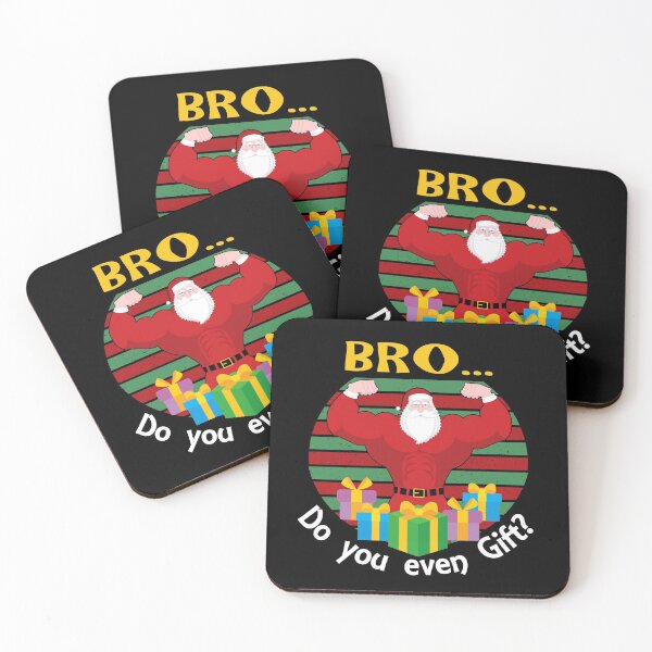 Item preview, Do you even gift bro designed and sold by Frosty1489.