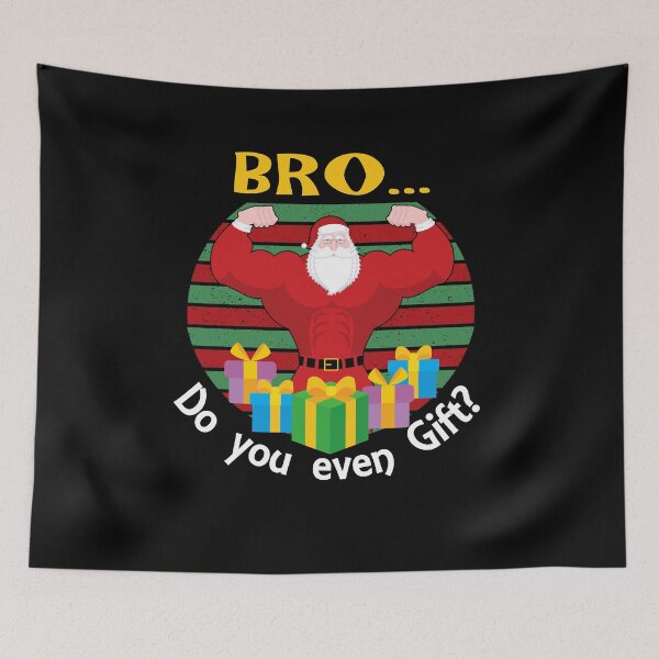 Item preview, Do you even gift bro designed and sold by Frosty1489.