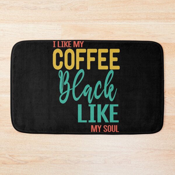 Item preview, I Like My Coffee Black Like My Soul designed and sold by ZAstore.