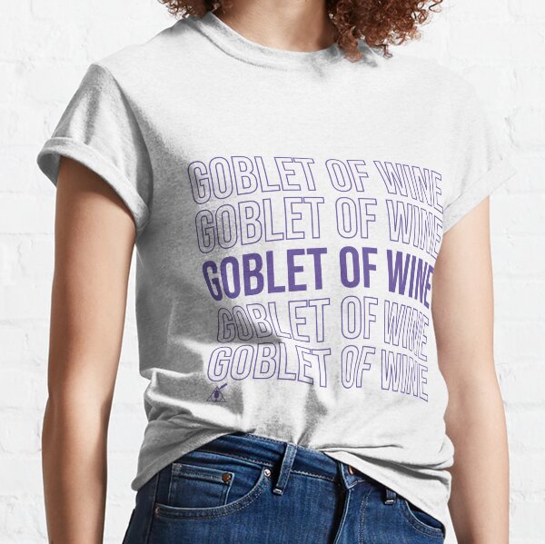 Goblet of Wine Classic T-Shirt