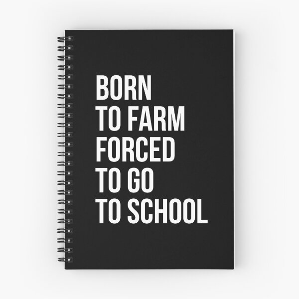 Item preview, Born To Farm Forced To Go To School designed and sold by evokearo.