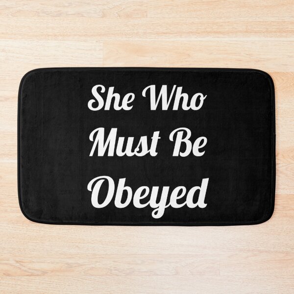 Item preview, She Who Must Be Obeyed designed and sold by evokearo.