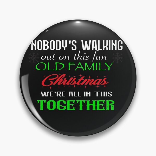 Item preview, Nobody's walking out on this fun old family christmas designed and sold by shinoshop.