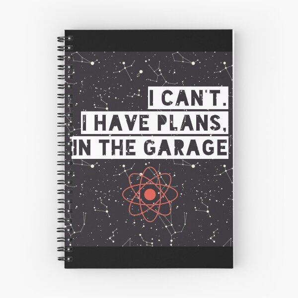 Item preview, I Can't. I have Plans, In the Garage | Mad Scientist designed and sold by Desznr.