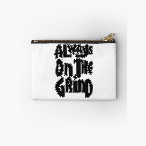 Item preview, Always On The Grind - Black designed and sold by Tee4Daily.