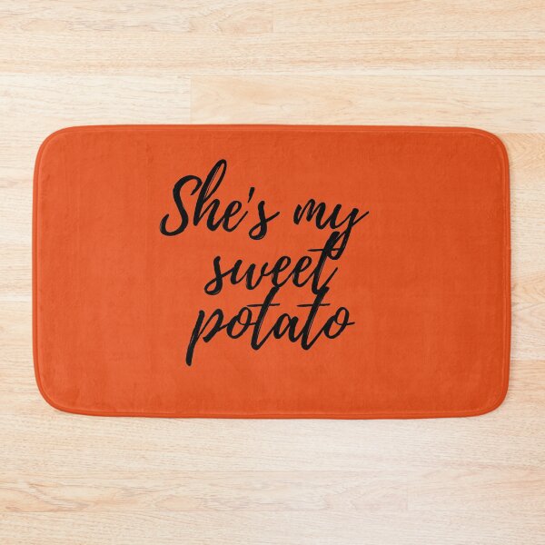 Item preview, she's my sweet potato, i yam designed and sold by Hey-Nice-Shirt.
