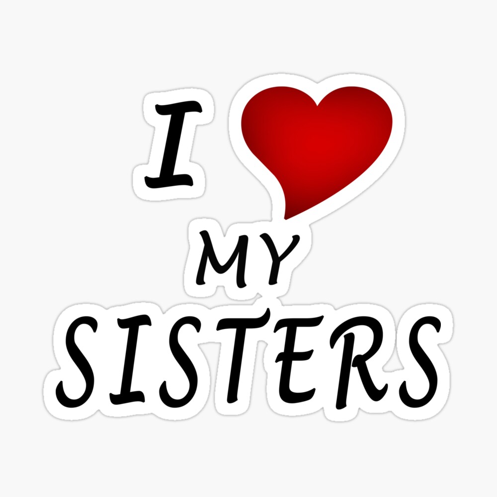 Top 999 Sisters Love Images Amazing Collection Sisters Love Images Full 4k