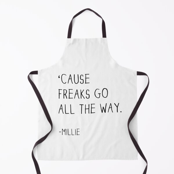 Item preview, Cause freaks go all the way -Millie, Freaks and Geeks designed and sold by Mellymade Design.