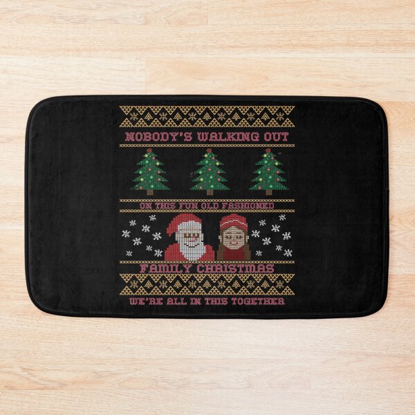 Item preview, Nobody's leaving. Nobody's walking out on this fun, old-fashioned family Christmas. We're all in this together. designed and sold by ZenCloak.
